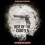 Rise of the Cartels (Official Game Soundtrack)