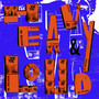 HEAVY & LOUD