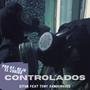Controlados (feat. Tonysamdungueo) [Explicit]