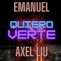 Quiero Verte (feat. Emanuel) [Explicit]