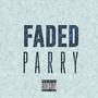 Faded (Explicit)