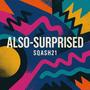 Also surprised 2