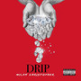 Drip (Explicit)