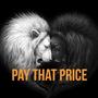 Pay That Price (Explicit)