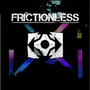 Frictionless