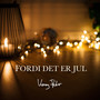 Fordi Det Er Jul