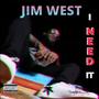 I Need It (Explicit)