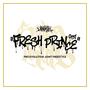 Fre$h Prince 051 (PEJ Freestyle) [feat. Pro Evolution Joint, Cipo, DogBoy, Inda & Roy Persico] (Explicit)