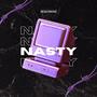 Nasty (feat. 0Equinox0) [Explicit]