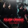 KALASH CRIMINEL (Explicit)