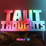 Taut Thoughts (Explicit)