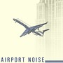 Airport Noise - Relaxing Music for Terminals