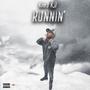 Runnin' (Explicit)