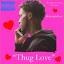 Thug Love (Explicit)