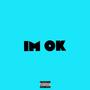 IM OK/REAL LOVE (Explicit)