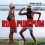 RUM PUM PUM (feat. Wanlov The Kubolor) [Explicit]
