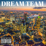 Dream Team (Explicit)