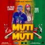 MUTI KU MUTI (feat. DOG CITY)