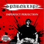 Imperfect Perfection (Explicit)