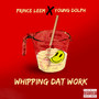 Whippin Dat Work (feat. Young Dolph) [Explicit]