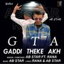 G.T.A (Gaddi Theke Akh)