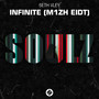 Infinite (M1ZH Edit)