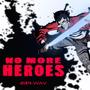 no more heroes (Explicit)