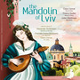 The Mandolin of Lviv