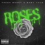 Roses (feat. Baby Thug) [Explicit]