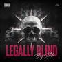 Legally Blind (Explicit)