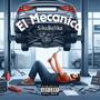 El Mecanico (Rap) [Explicit]