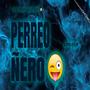 PERREO ÑERO (Leiitoo Deejay Remix) [Explicit]