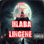 Hlaba Lingene (Explicit)