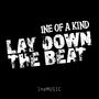 Lay Down The Beat