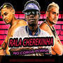 Rala Cherekinha no Coroa Porra (Explicit)