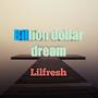 Billion dollar dream