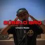 Subelo Bro (Explicit)