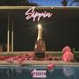 Sippin' (Explicit)