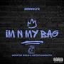 Im in my Bag (Explicit)