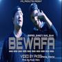 Bewafa (feat. Rohit Sirohi) [Explicit]