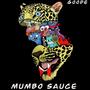 MUMBO SAUCE (Explicit)