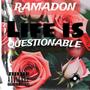 Life is Questionable (Explicit)