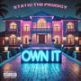 Own It (Radio Edit) [Explicit]