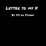 Letter to my X (Explicit)