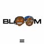 Bloom (Explicit)