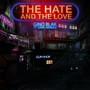 The Hate and the Love (feat. Dave Handle) (Explicit)