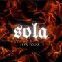 Sola (Explicit)