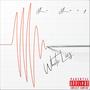 White Lies (Explicit)