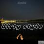 dirty style (Explicit)