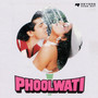 Phoolwati (Original Motion Picture Soundtrack)